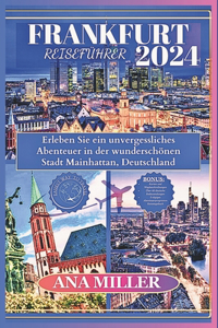 Frankfurt Reiseführer 2024