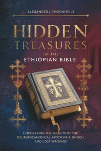 Hidden Treasures of the Ethiopian Bible in English Complete