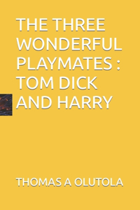 Three Wonderful Playmates