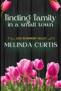 Finding Family in the Small Town