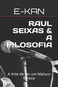 Raul Seixas & a Filosofia
