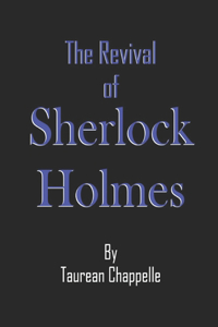 Revival of Sherlock Holmes
