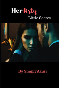 Her Dirty Little Secret