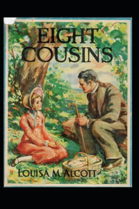 eight cousins by louisa may alcott