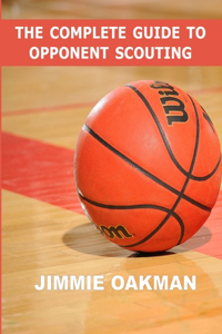 The Complete Guide to Opponent Scouting