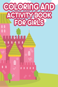 Coloring And Activity Book For Girls