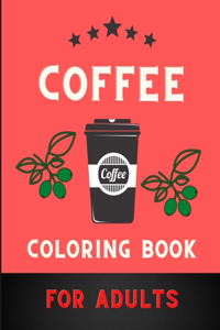 Coffee coloring book for adults