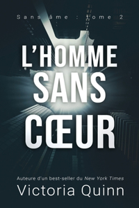 L'homme sans coeur