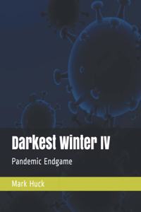 Darkest Winter IV