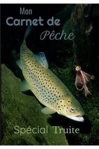 Mon carnet de pêche spécial truite