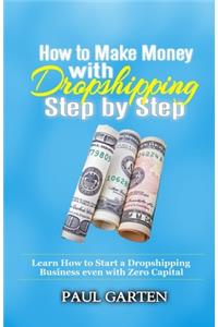 How to Make Money with Dropshipping Step by Step