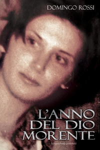 L'anno del dio morente