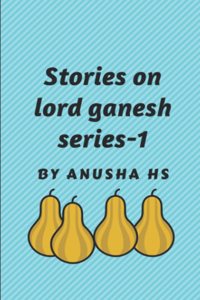 Stories on lord Ganesh series -1