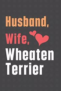 Husband, Wife, Wheaten Terrier