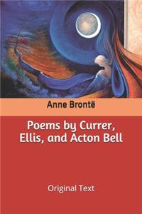 Poems by Currer, Ellis, and Acton Bell