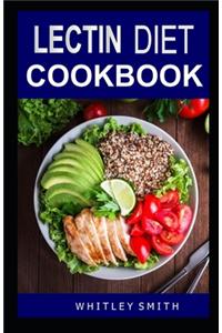 Lectin Diet Cookbook