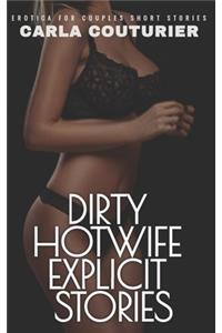 Dirty HotWife Explicit Stories