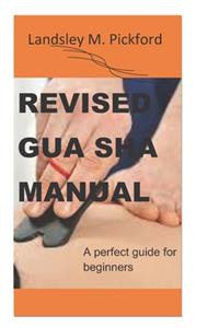 Revised Gua Sha Manual