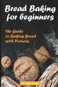Bread Baking for Beginners