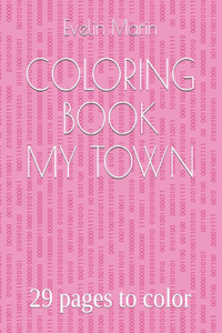 Coloring Book-My Town