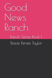 Good News Ranch