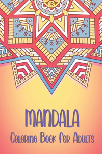 Mandala Coloring Book for Adults