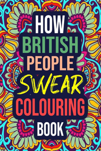 How British People Swear Colouring Book