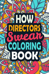 How Directors Swear Coloring Book