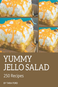 250 Yummy Jello Salad Recipes