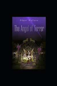 The Angel of Terror Illustrated