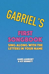 Gabriel's First Songbook
