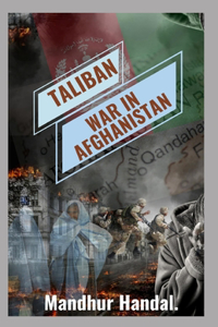 Taliban War in Afghanistan