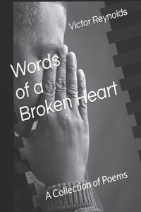 Words of a Broken Heart
