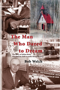 The Man Who Dared to Dream