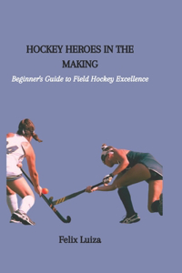Hockey Heroes in the Making