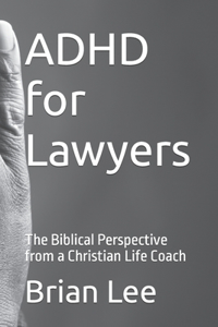 ADHD for Lawyers