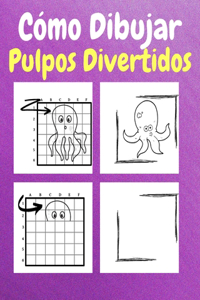 Cómo Dibujar Pulpos Divertidos