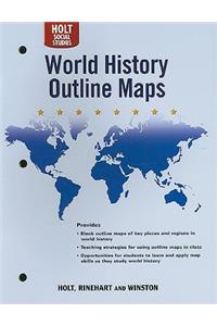 Holt World History Outline Maps: Human Legacy
