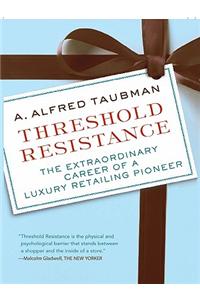 Threshold Resistance