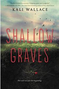 Shallow Graves