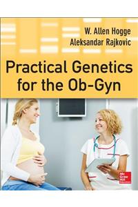 Practical Genetics for the Ob-GYN