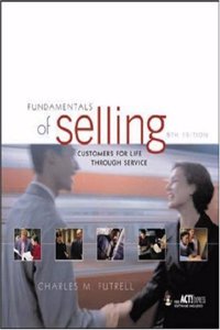 Fundamentals of Selling: Customers For Life Through Service