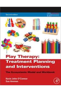 Play Therapy Treatment Planning and Interventions
