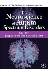 The Environment in Autism Spectrum Disorders