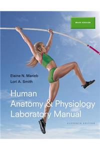 Human Anatomy & Physiology Laboratory Manual, Main Version Plus MasteringA&P with eText -- Access Card Package