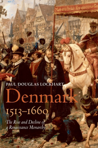 Denmark, 1513-1660