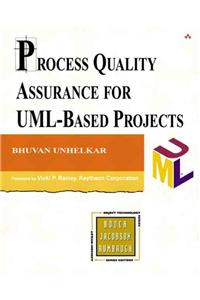 Process Quality Assurance for UML-Based Projects [With CDROM]