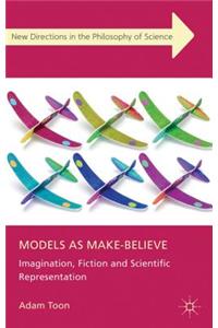 Models as Make-Believe