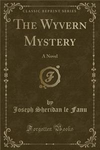The Wyvern Mystery