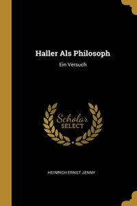 Haller Als Philosoph